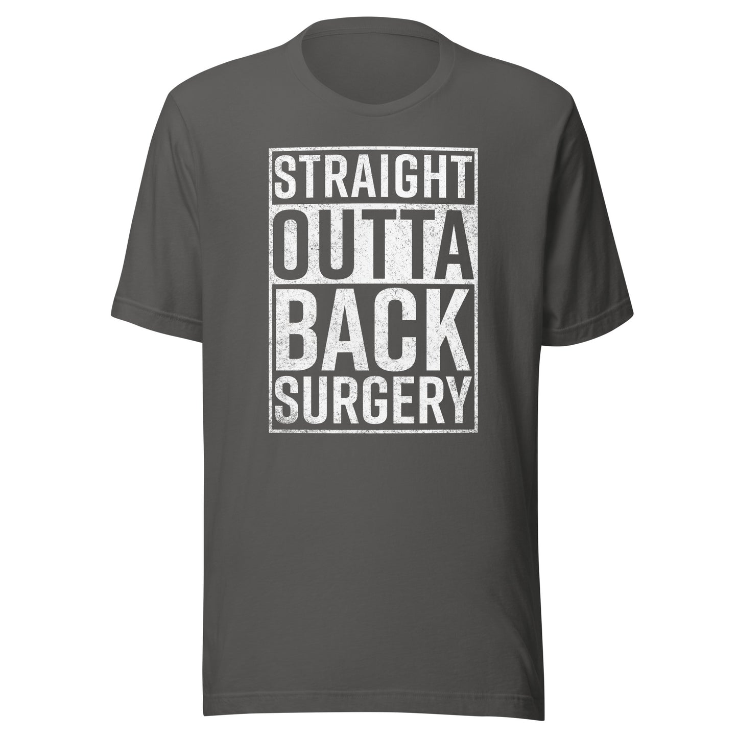 Straight Outta Back Surgery T-Shirt Funny Get Well Gag Gift T-Shirt