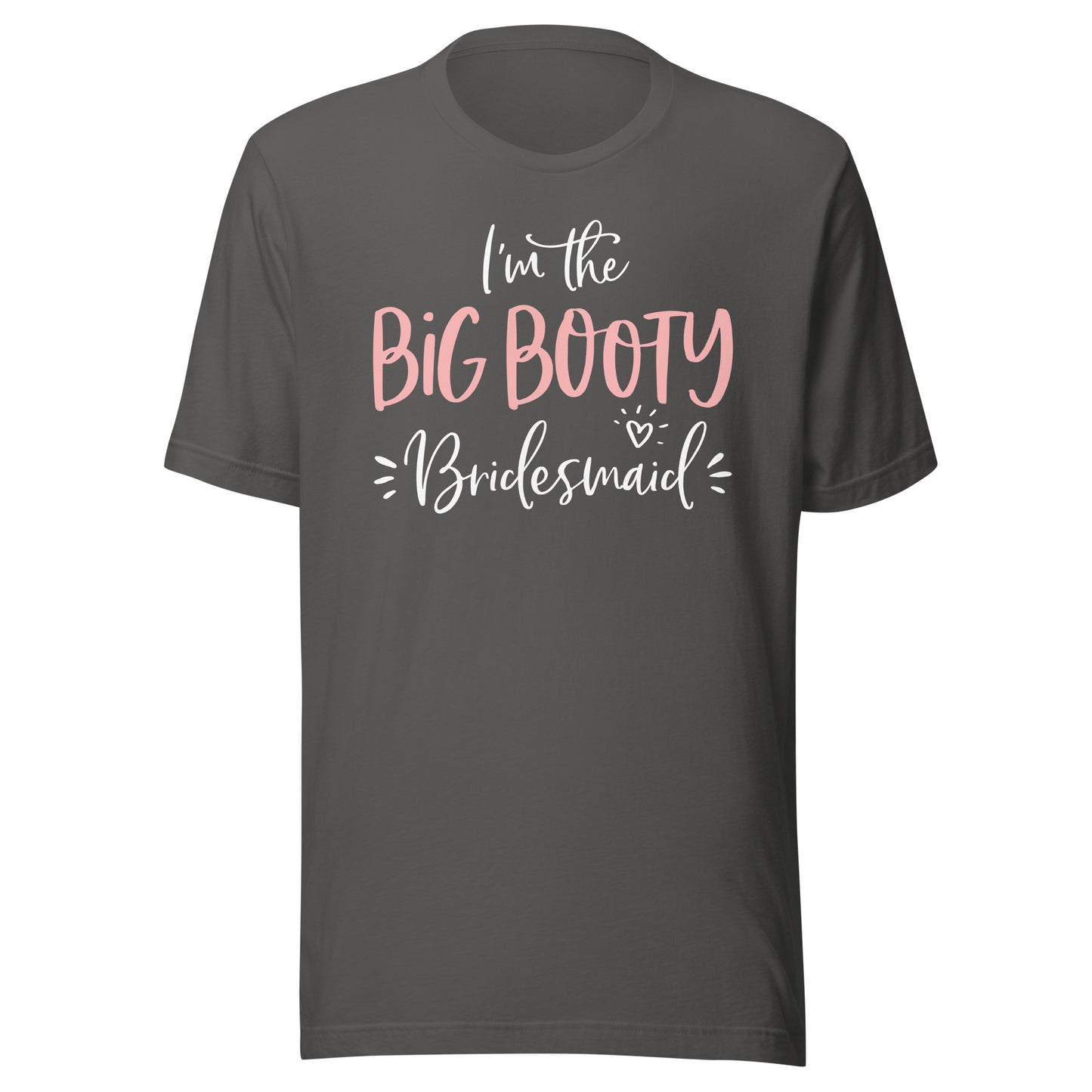 Big Booty Bridesmaid Shirt Funny Matching Bachelorette Party T-Shirt