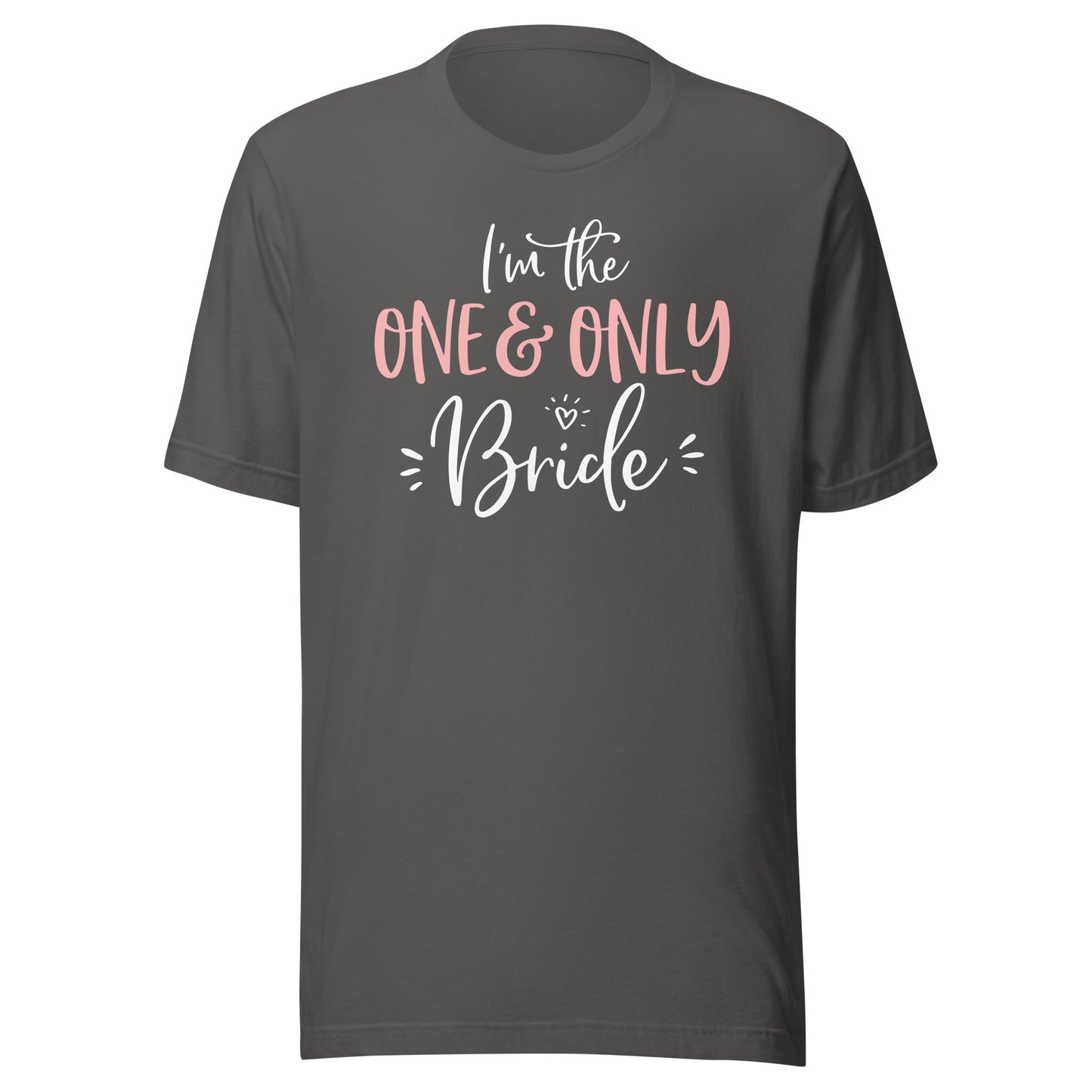 The One & Only Bride Shirt Funny Matching Bachelorette Party T-Shirt