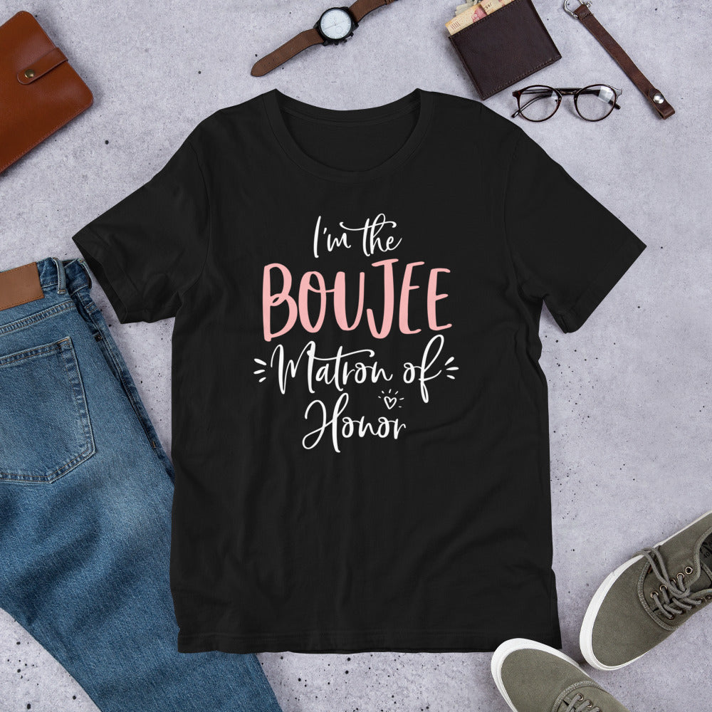 Boujee Matron of Honor T Shirt Funny Matching Bachelorette T-Shirt