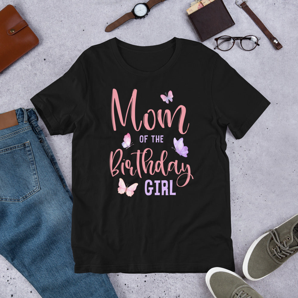 Mom of The Birthday Girl Butterfly Party Matching Family T-Shirt