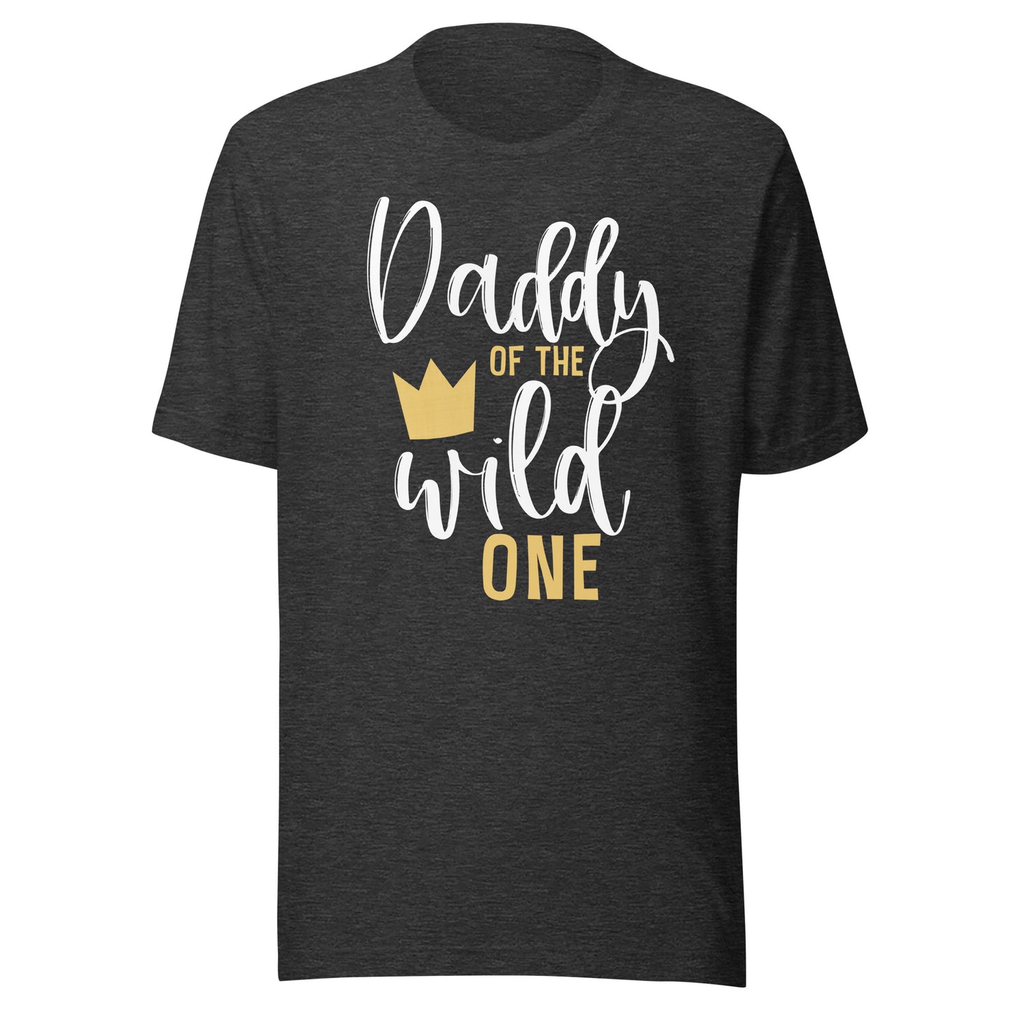 Daddy of the Wild One Shirt 1st Birthday First Thing Dad Tee T-Shirt