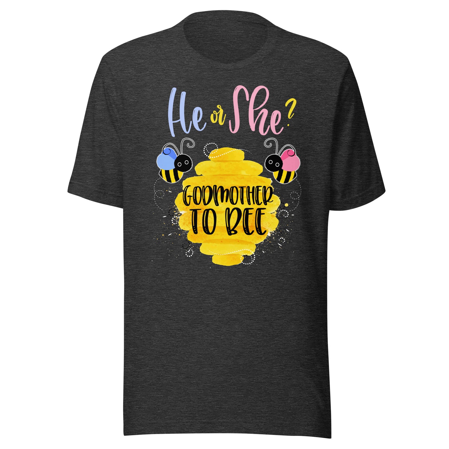 Gender Reveal What Will It Bee Shirt He or She Godmother Tee T-Shirt