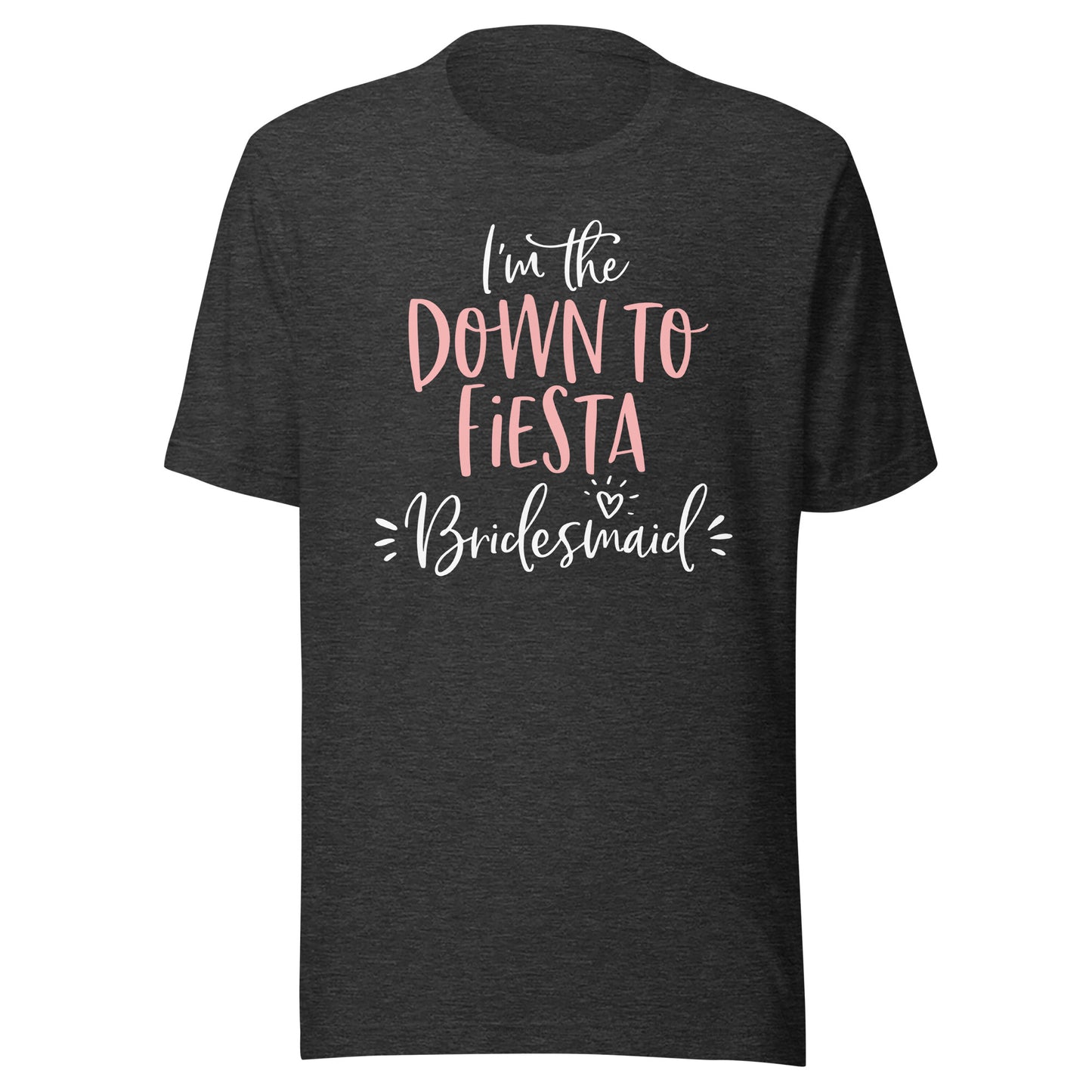 Down To Fiesta Bridesmaid Shirt Funny Matching Bachelorette T-Shirt