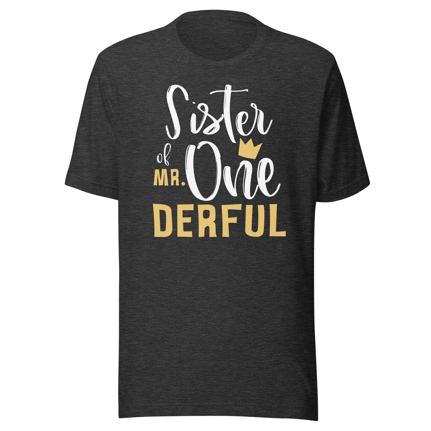Sister Mr Onederful 1st Birthday First One-Derful Matching T-Shirt