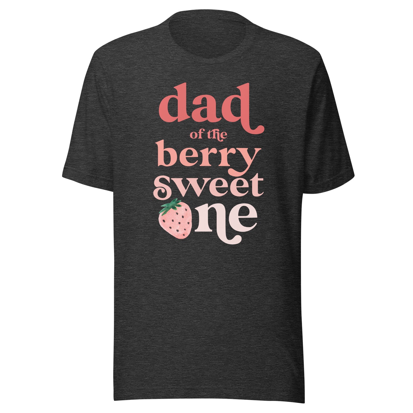 Dad of the Berry Sweet One Strawberry First Birthday 1st T-Shirt