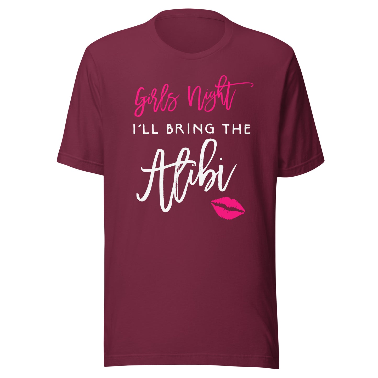 Girls Night Shirt I'll Bring The Alibi Funny Party T-Shirt T-Shirt