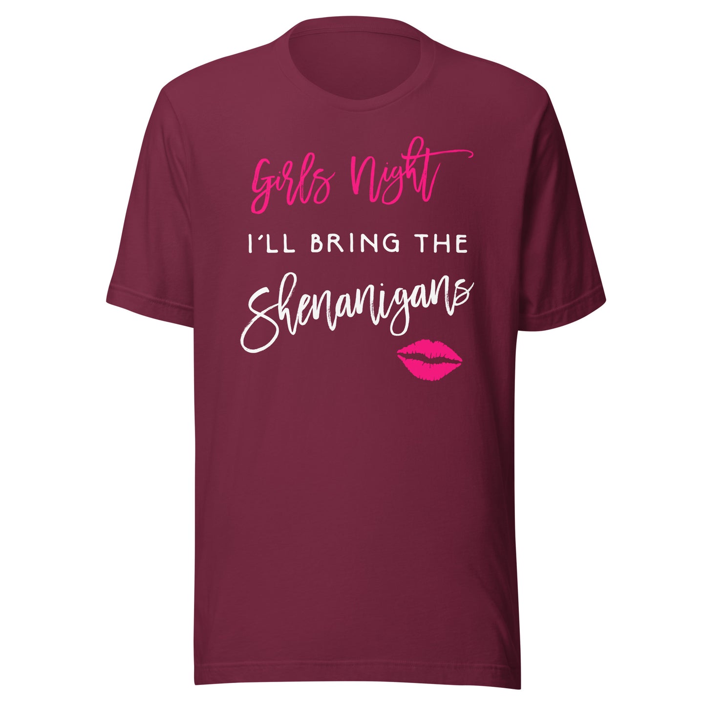 I'll Bring The Shenanigans Shirt Girls Night Party Funny Tee T-Shirt