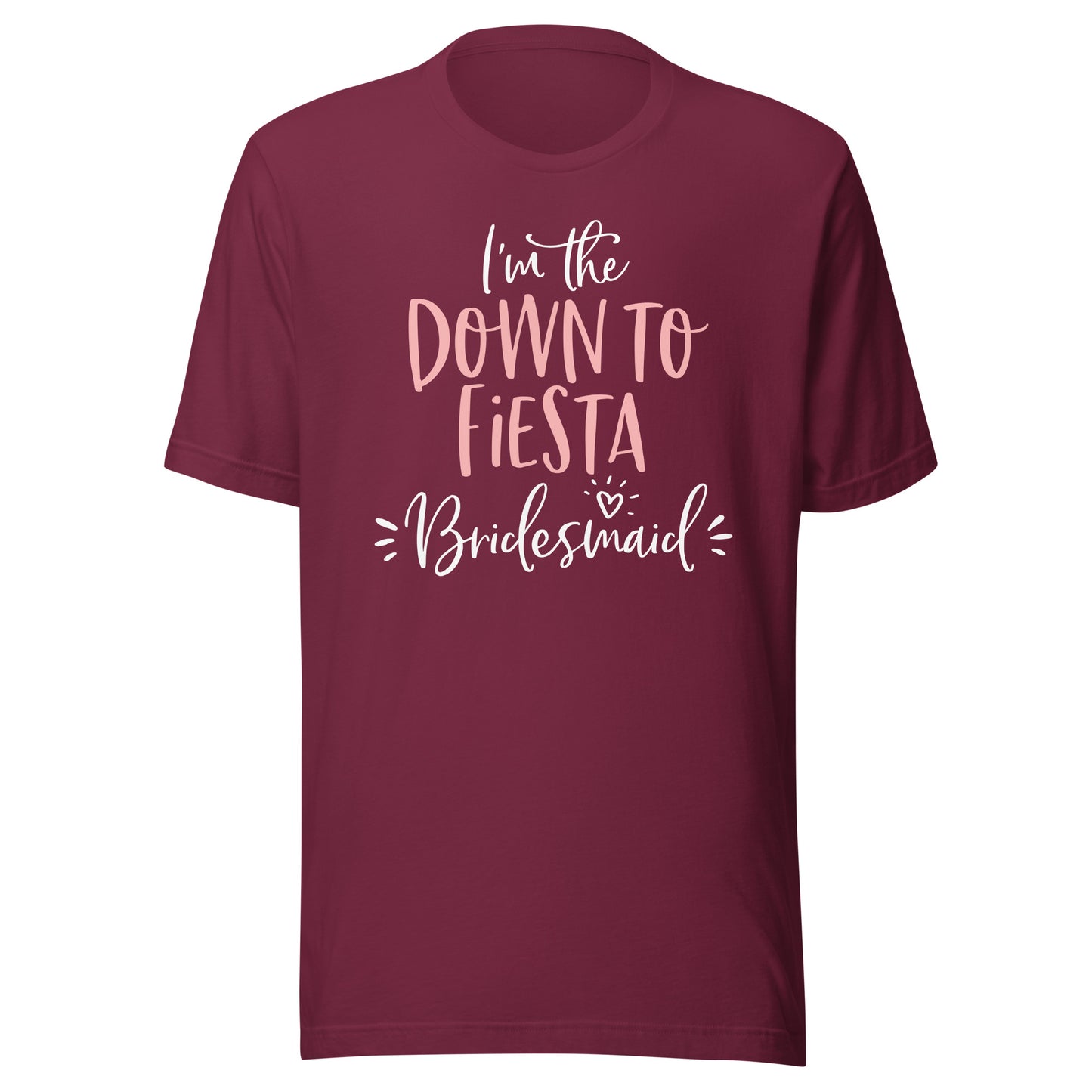 Down To Fiesta Bridesmaid Shirt Funny Matching Bachelorette T-Shirt