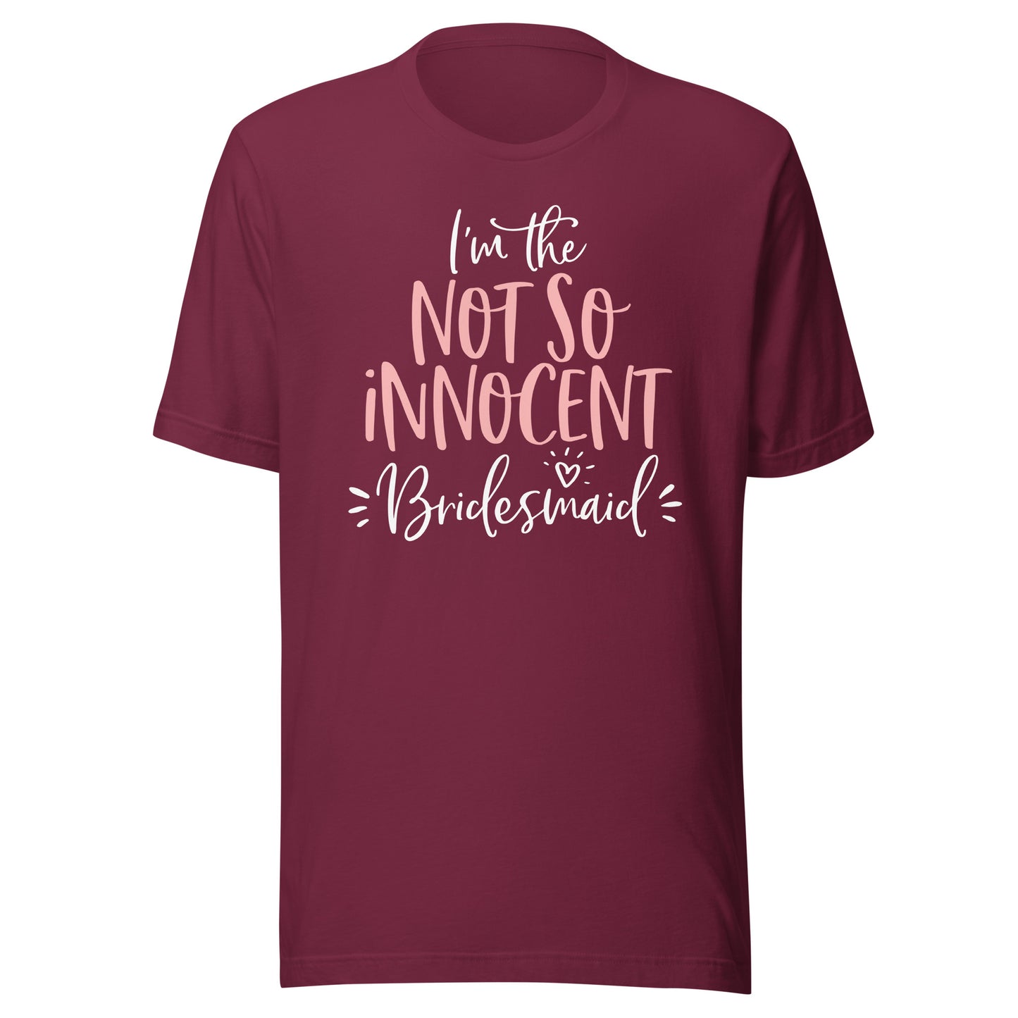 Not So Innocent Bridesmaid Shirt Matching Bachelorette Party T-Shirt