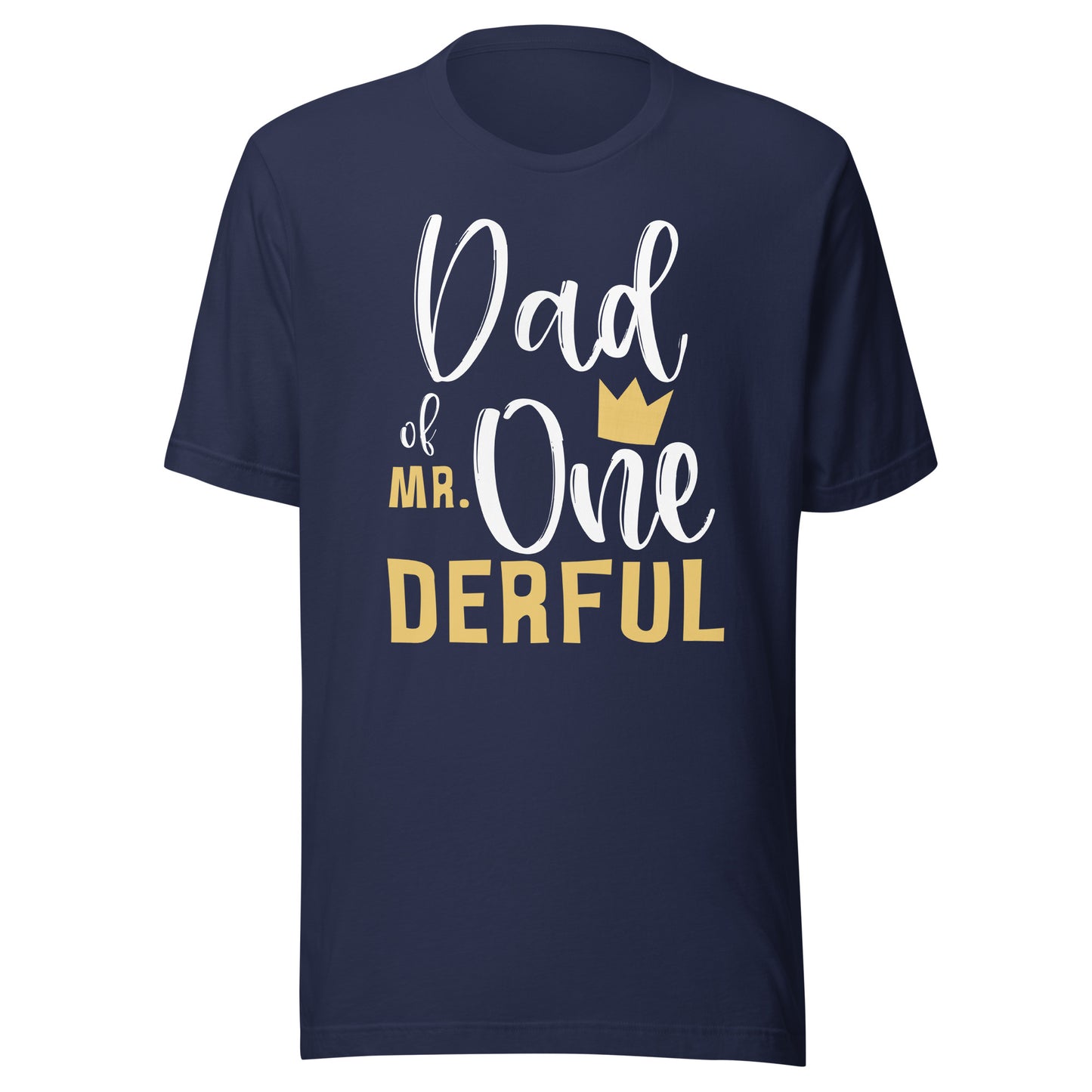 Dad of Mr Onederful 1st Birthday First One-Derful Matching T-Shirt
