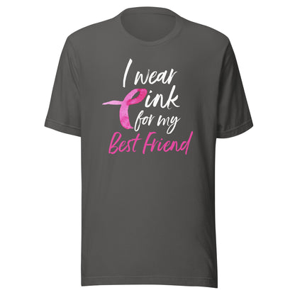 I Wear Pink For My Best Friend Shirt Breast Cancer Awareness T-Shirt