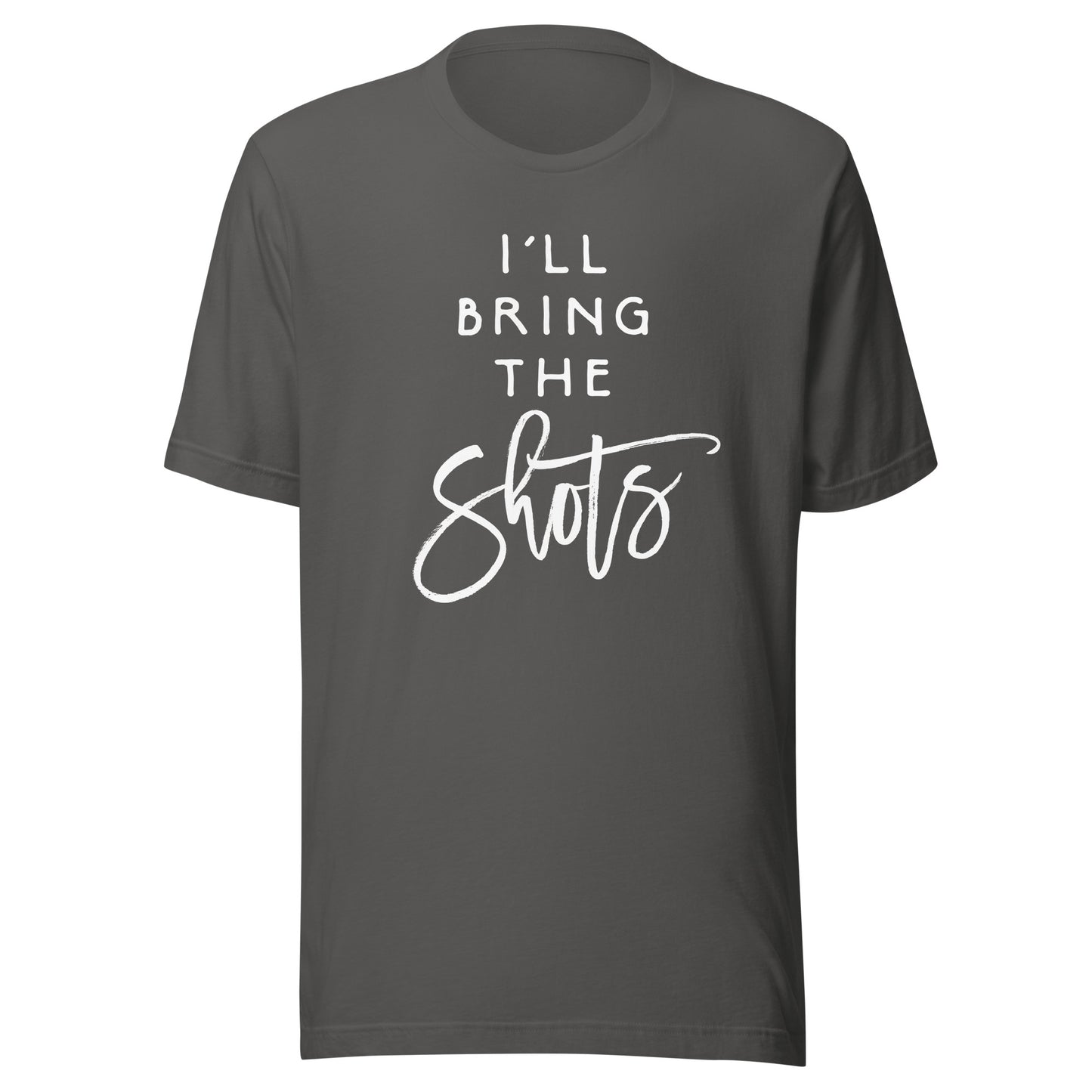 I'll Bring The Shots Shirt Funny Drinking Party Group Tees T-Shirt