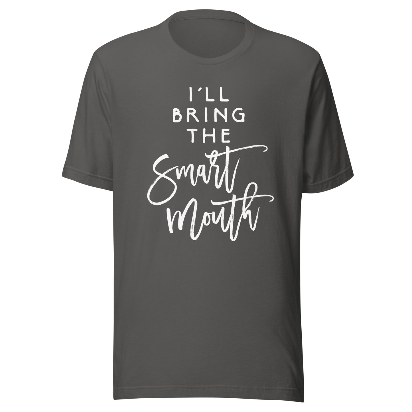 I'll Bring The Smart Mouth Shirt Funny Party Group T-Shirt T-Shirt