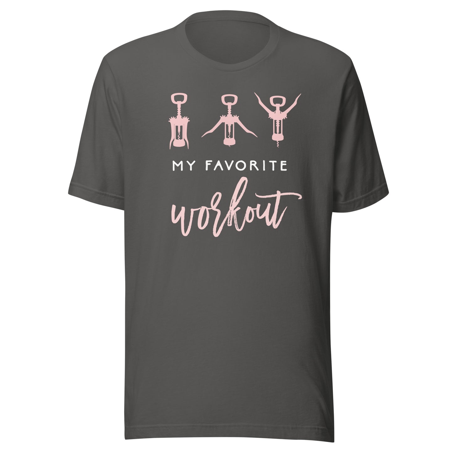 My Favorite Workout Funny Wine Lover Womens Exercise Quote T-Shirt