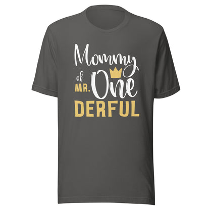 Mommy of Mr Onederful 1st Birthday First One-Derful Matching T-Shirt