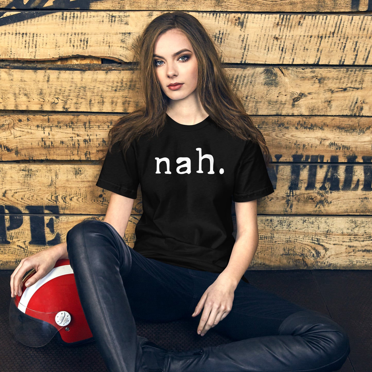 Nah Shirt Funny Sarcastic Quote Nope Not Gonna Do It T-Shirt T-Shirt