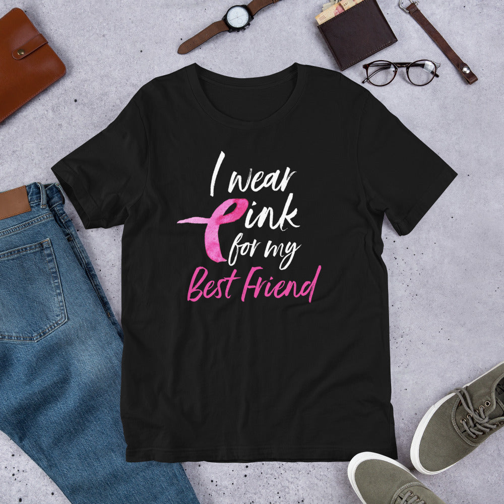 I Wear Pink For My Best Friend Shirt Breast Cancer Awareness T-Shirt