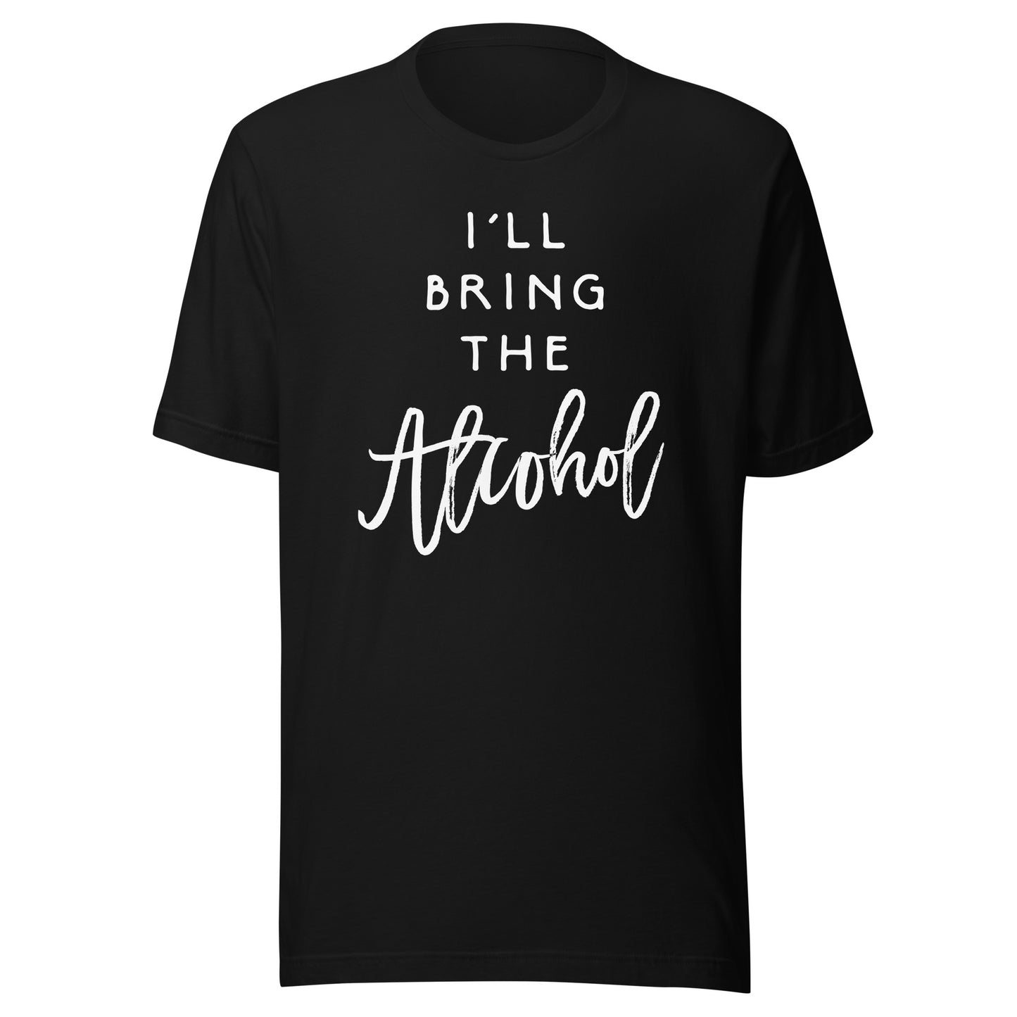 I'll Bring The Alcohol Shirt Funny Party Group Tee Drinking T-Shirt