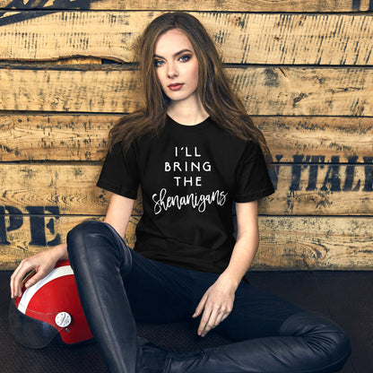 I'll Bring The Shenanigans Shirt Funny Drinking Party Group T-Shirt