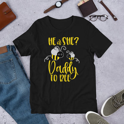 Daddy Shirt What Will It Bee Gender Reveal He or She Tee T-Shirt