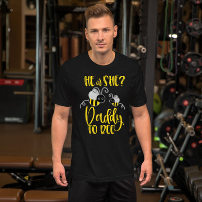 Daddy Shirt What Will It Bee Gender Reveal He or She Tee T-Shirt