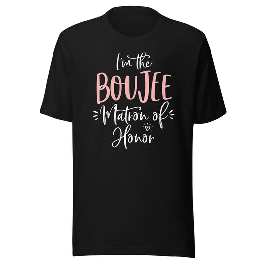 Boujee Matron of Honor T Shirt Funny Matching Bachelorette T-Shirt