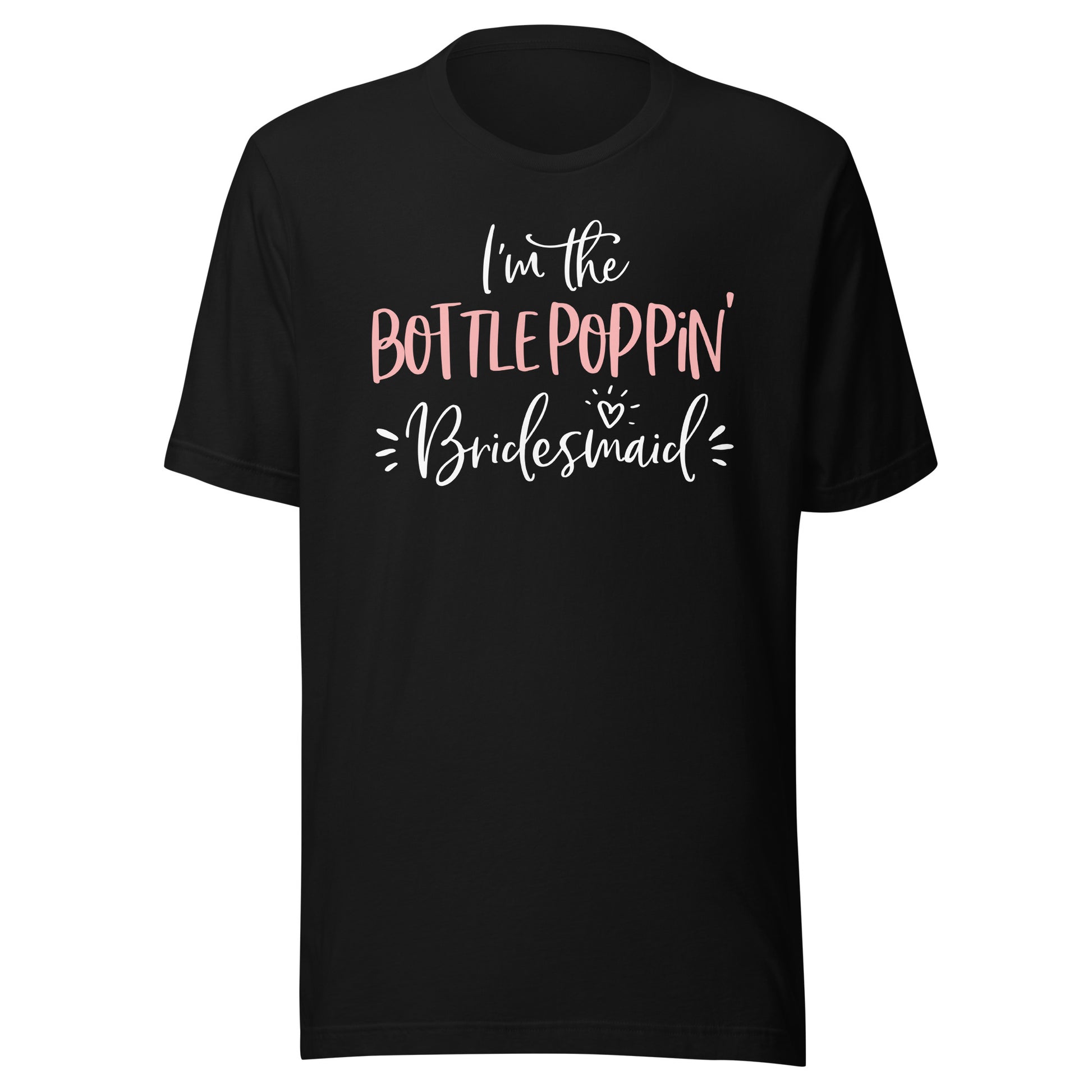 Womens Bottle Poppin' Bridesmaid Shirt Funny Matching Bachelorette