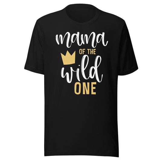 Mama of the Wild One 1st Birthday Matching First Thing Mommy T-Shirt