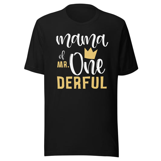 Mama of Mr Onederful 1st Birthday First One-Derful Matching T-Shirt