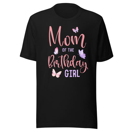 Mom of The Birthday Girl Butterfly Party Matching Family T-Shirt