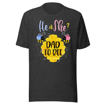 Gender Reveal What Will It Bee Shirt He or She Dad T-Shirt T-Shirt