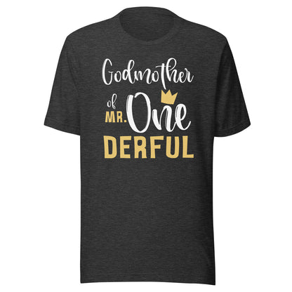 Godmother of Mr Onederful 1st Birthday First One-Derful T-Shirt