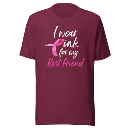 I Wear Pink For My Best Friend Shirt Breast Cancer Awareness T-Shirt