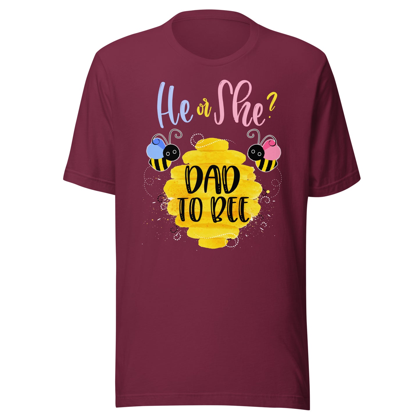 Gender Reveal What Will It Bee Shirt He or She Dad T-Shirt T-Shirt