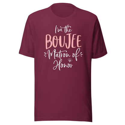 Boujee Matron of Honor T Shirt Funny Matching Bachelorette T-Shirt