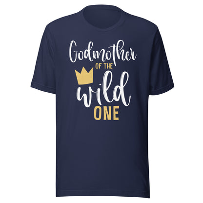 Godmother of the Wild One Shirt 1st Birthday First Thing Tee T-Shirt